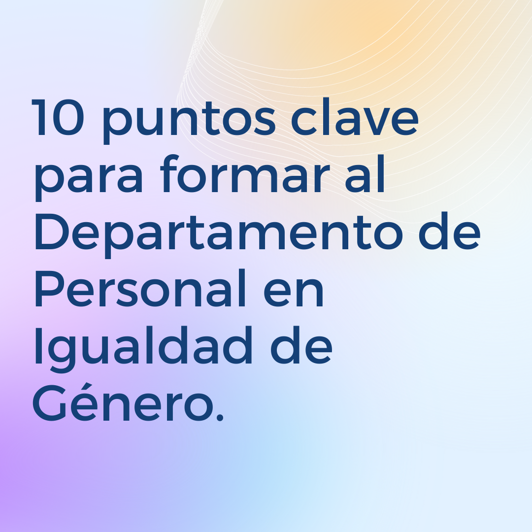 formacion igualdad de genero departamento recursos humanos